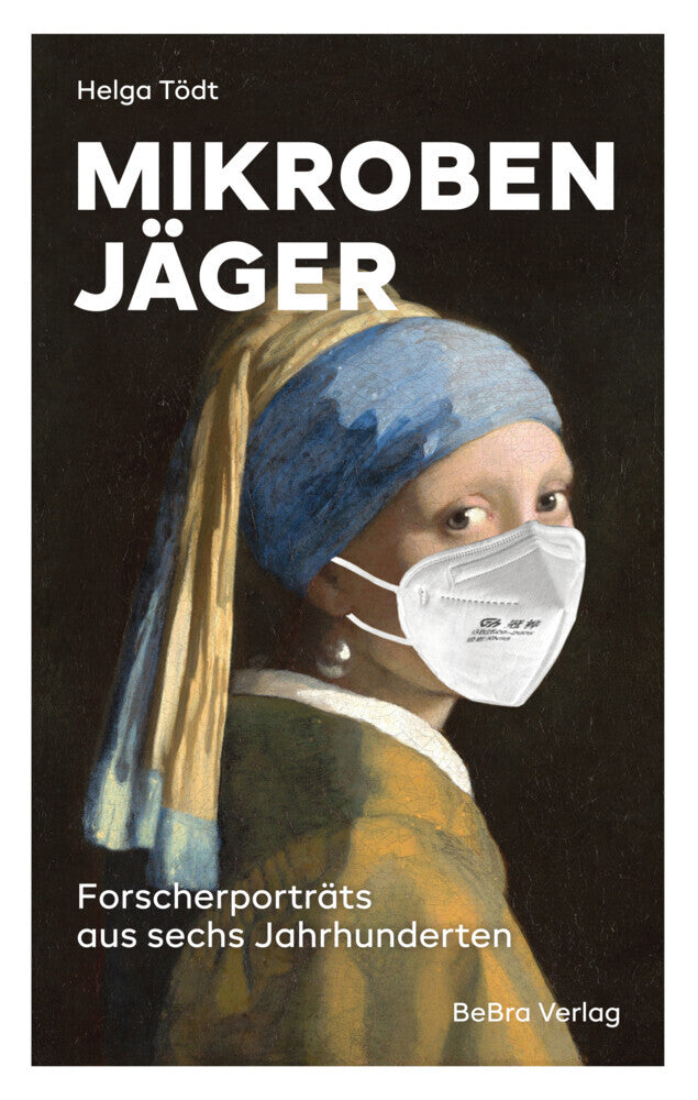 Mikrobenjäger (Helga Tödt)