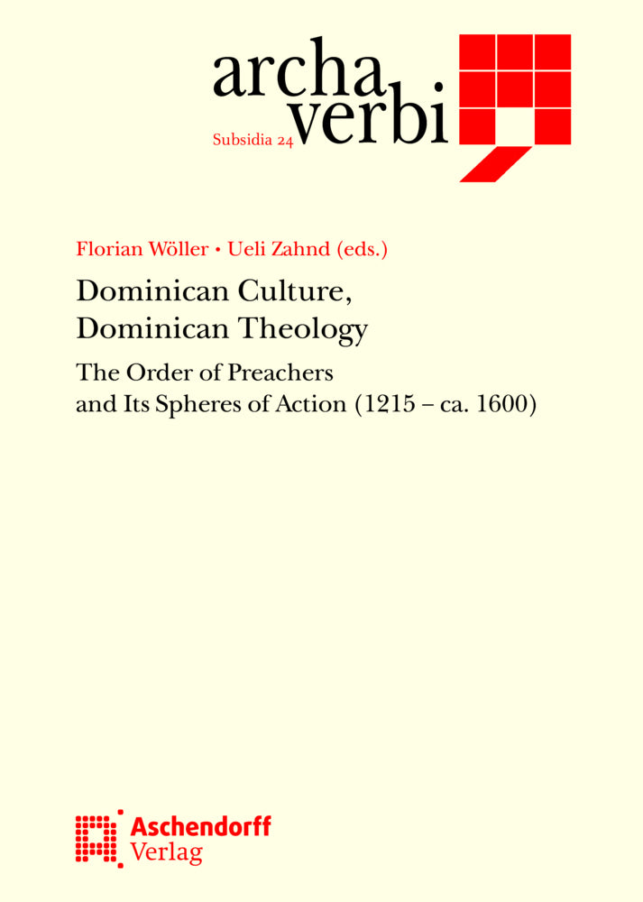 Dominican Culture, Dominican Theology (Florian Wöller)
