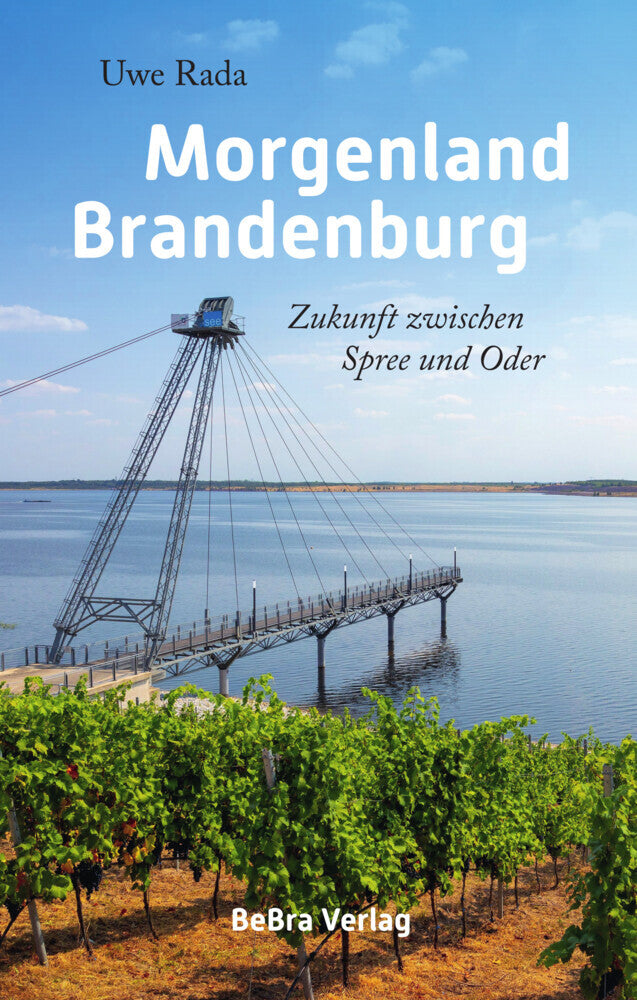 Morgenland Brandenburg (Uwe Rada)