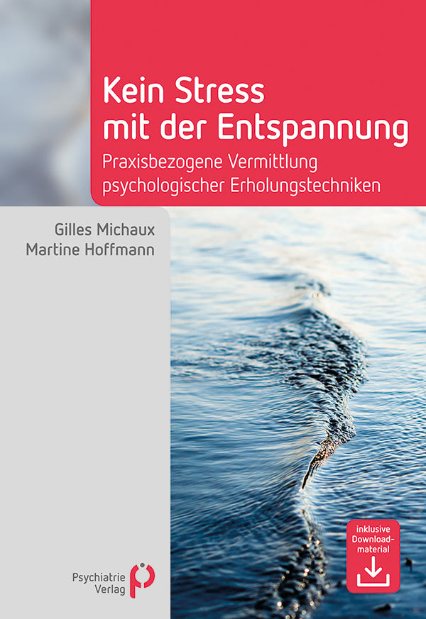 Kein Stress mit der Entspannung (Gilles Michaux)