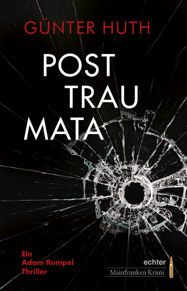 Posttraumata (Günter Huth)