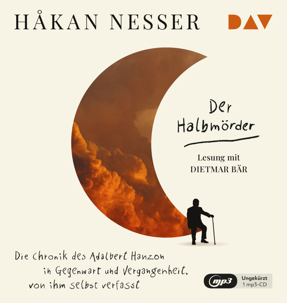 Der Halbmörder. Die Chronik des Adalbert Hanzon in Gegenwart und Vergangenheit, von ihm selbst verfasst, 1 Audio-CD, 1 MP3 (Håkan Nesser)
