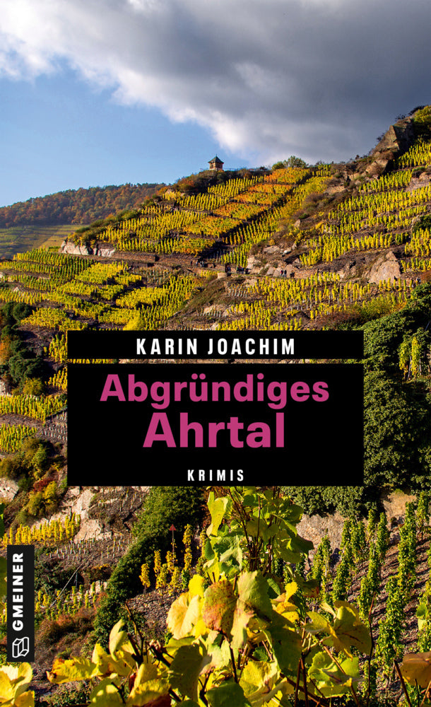 Abgründiges Ahrtal (Karin Joachim)