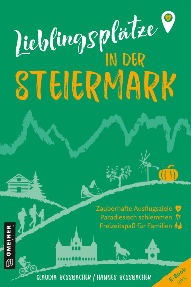 Lieblingsplätze in der Steiermark (Claudia Rossbacher)