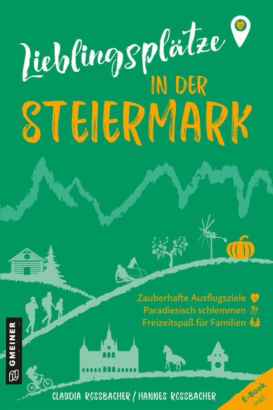 Lieblingsplätze in der Steiermark (Claudia Rossbacher)