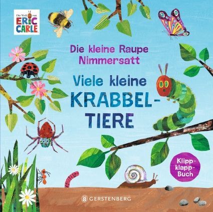 Die kleine Raupe Nimmersatt - Viele kleine Krabbeltiere (Eric Carle)