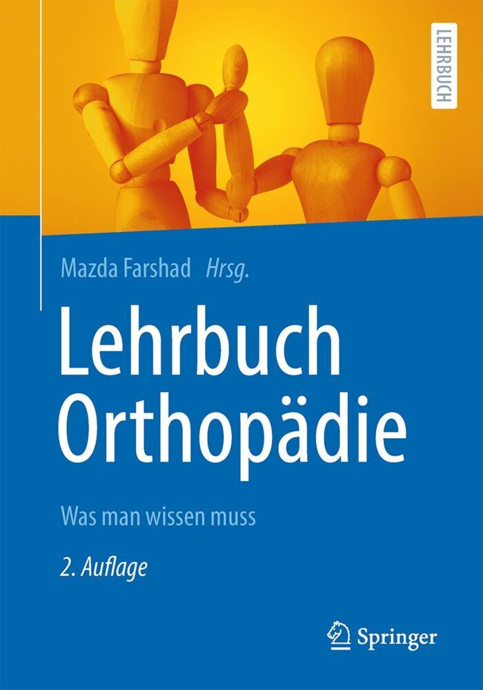 Lehrbuch Orthopädie (Mazda Farshad)