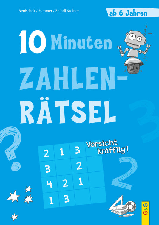 10-Minuten-Zahlenrätsel ab 6 Jahren (Isabella  Bed. Ma Benischek)
