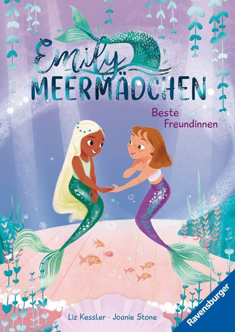 Emily Meermädchen, Band 2 - Beste Freundinnen (Liz Kessler)