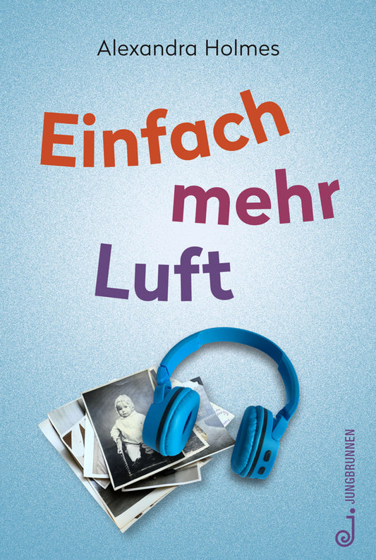 Einfach mehr Luft (Alexandra Holmes)