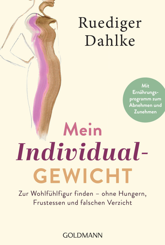 Mein Individualgewicht (Ruediger Dahlke)