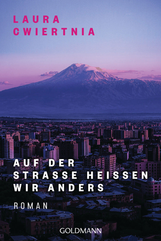 Auf der Straße heißen wir anders (Laura Cwiertnia)