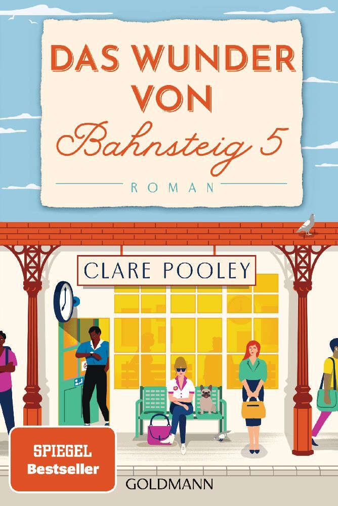 Das Wunder von Bahnsteig 5 (Clare Pooley)
