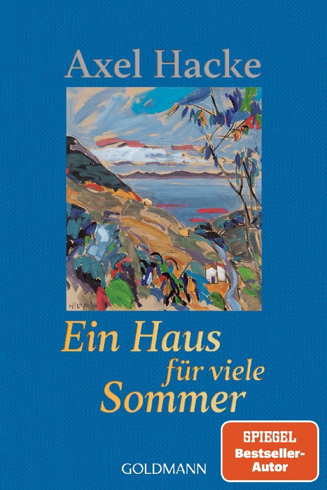 Ein Haus für viele Sommer (Axel Hacke)