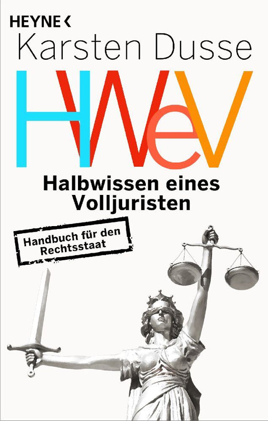Halbwissen eines Volljuristen (Karsten Dusse)