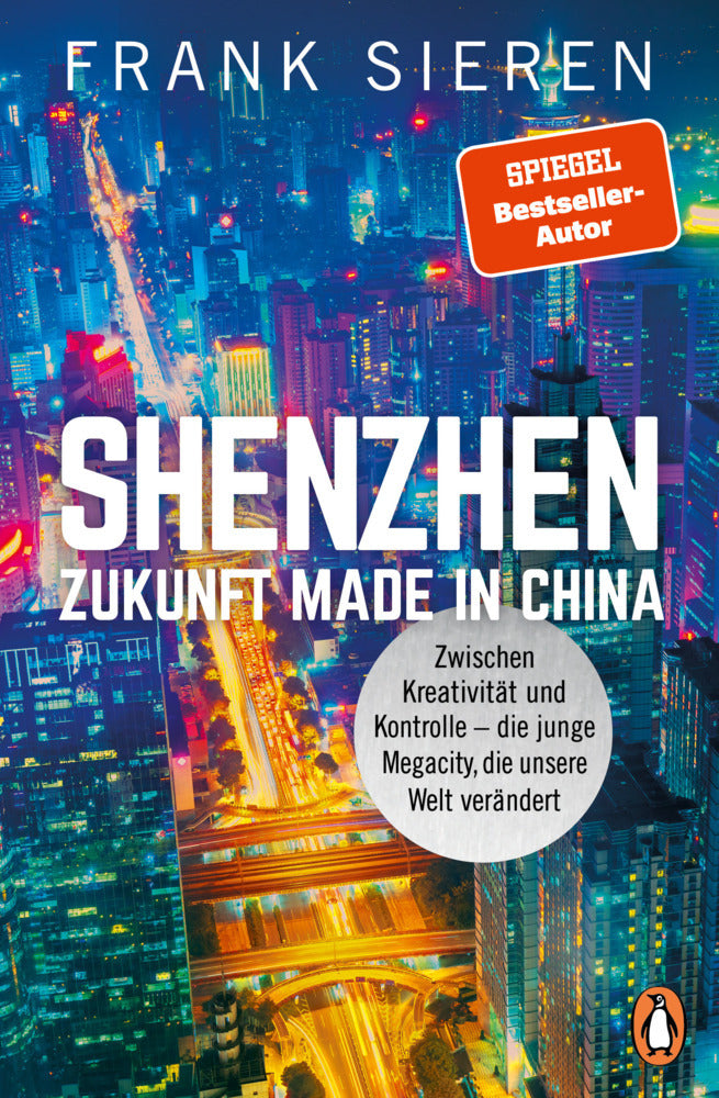 Shenzhen - Zukunft Made in China (Frank Sieren)