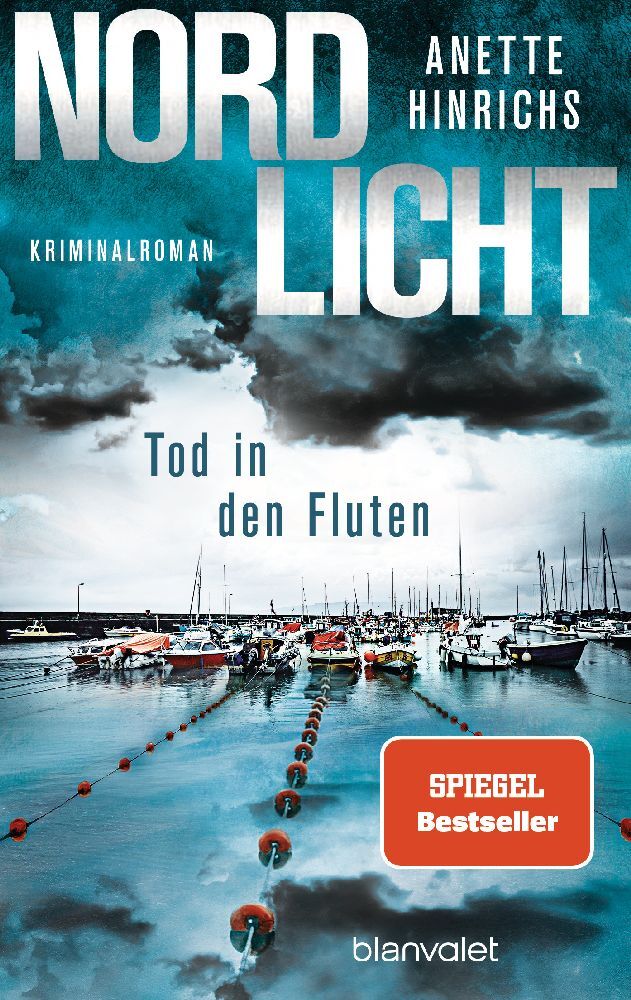 Nordlicht - Tod in den Fluten (Anette Hinrichs)