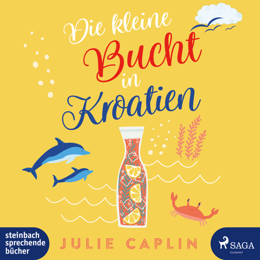 Die kleine Bucht in Kroatien, 2 Audio-CD, MP3 (Julie Caplin)