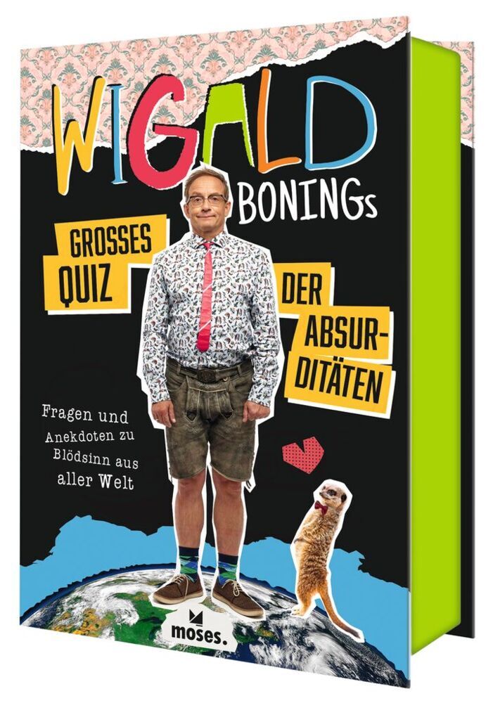 Wigald Bonings großes Quiz der Absurditäten (Wigald Boning)