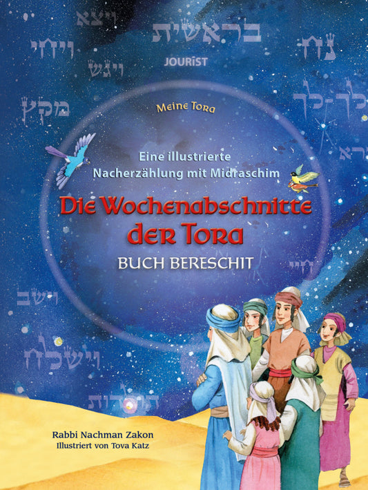 Die Wochenabschnitte der Tora. Buch Bereschit. (Nachman Zakon)