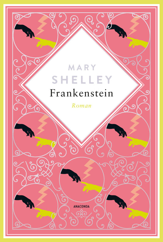 Mary Shelley, Frankenstein. Roman Schmuckausgabe mit Silberprägung (Mary Shelley)