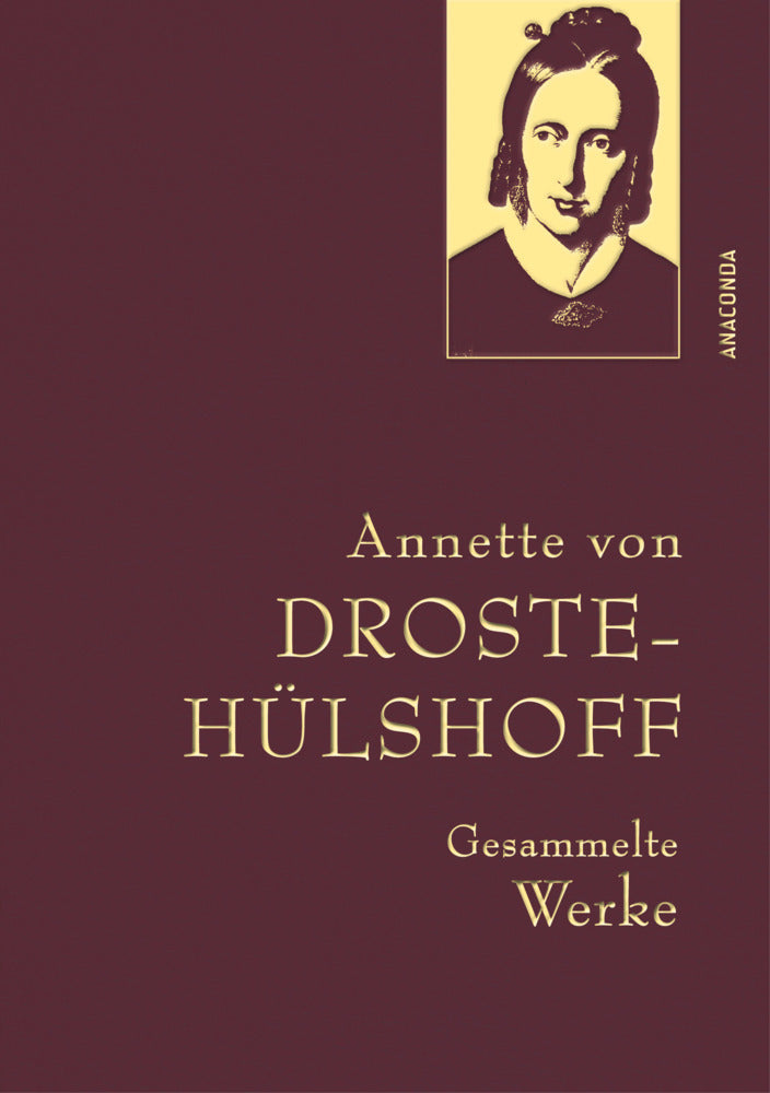 Droste-Hülshoff, Gesammelte Werke (Annette Von Droste-Hülshoff)