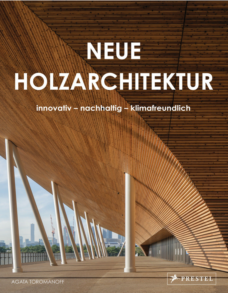 Neue Holzarchitektur (Agata Toromanoff)