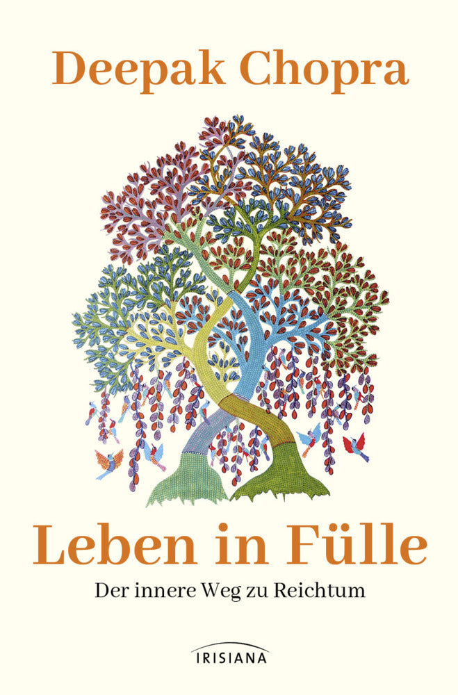 Leben in Fülle - Der innere Weg zu Reichtum (Deepak Chopra)