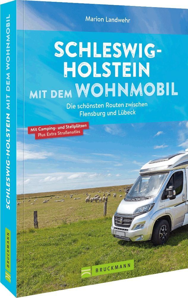 Schleswig-Holstein mit dem Wohnmobil (Marion Landwehr)