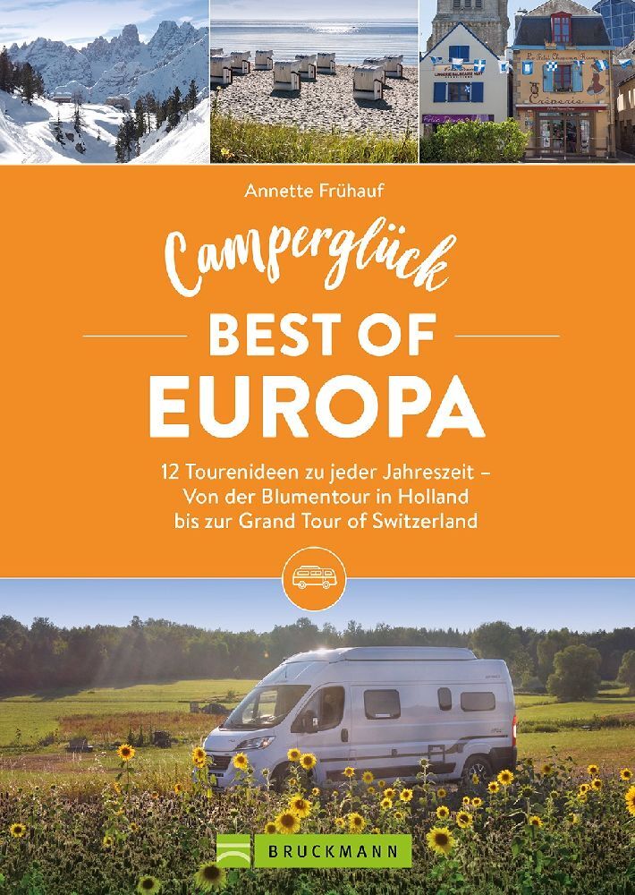 Camperglück Best of Europa (Annette Frühauf)