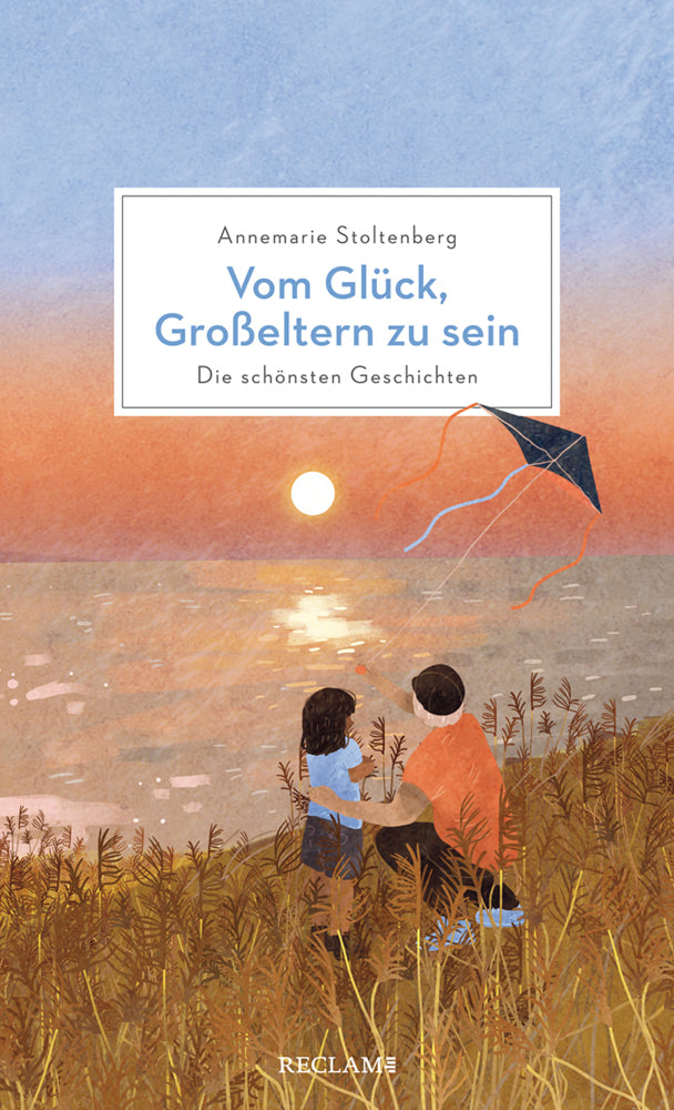 Vom Glück, Großeltern zu sein (Annemarie Stoltenberg)