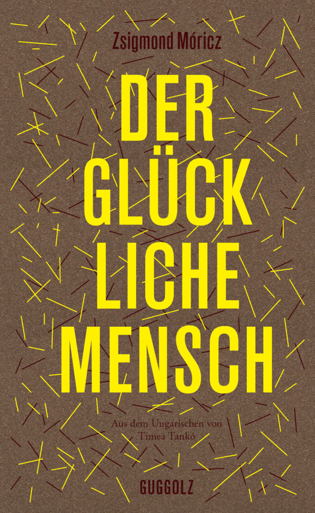 Der glückliche Mensch (Zsigmond Móricz)