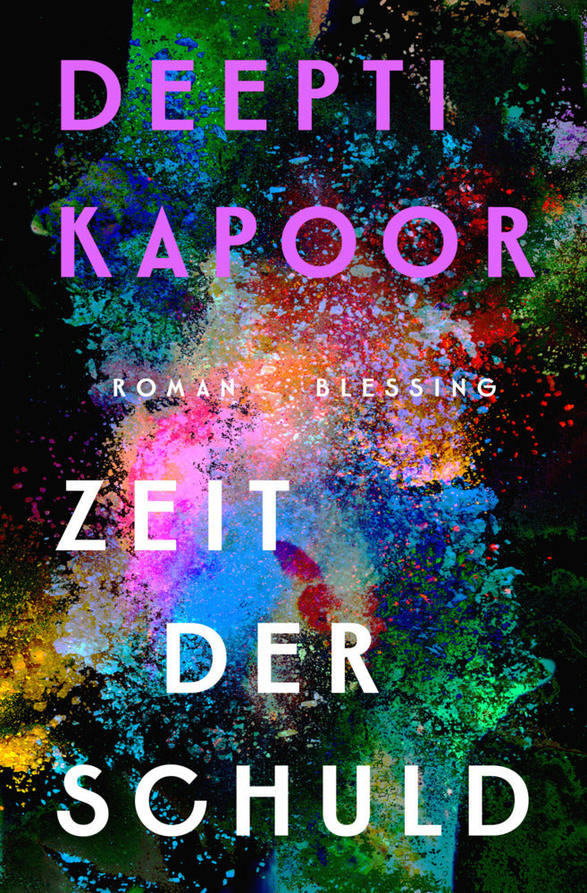 Zeit der Schuld (Deepti Kapoor)