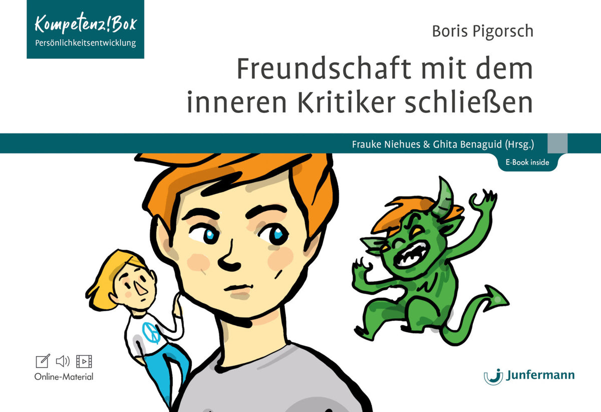 Freundschaft mit dem inneren Kritiker schließen, m. 1 Beilage (Boris Pigorsch)