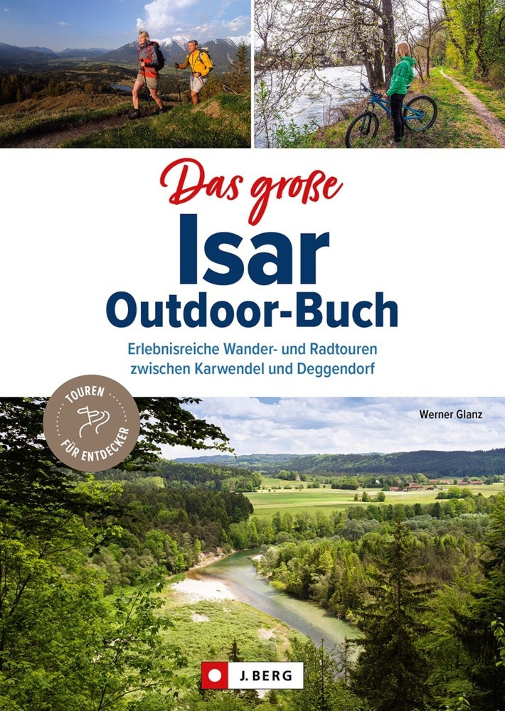 Das große Isar-Outdoor-Buch (Werner Glanz)