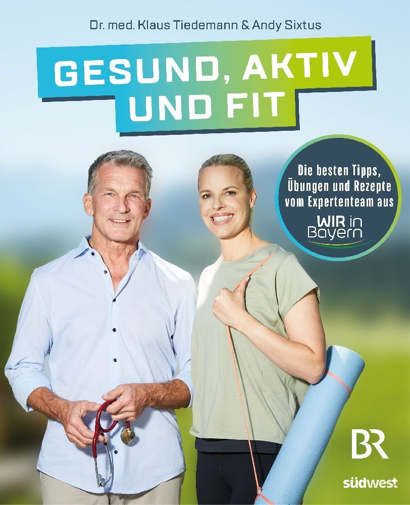 Gesund, aktiv und fit (Klaus Tiedemann)