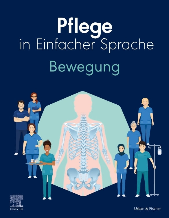 Pflege in Einfacher Sprache: Bewegung (Elsevier Gmbh)