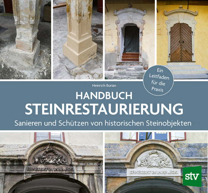 Handbuch Steinrestaurierung (Heinrich Burian)