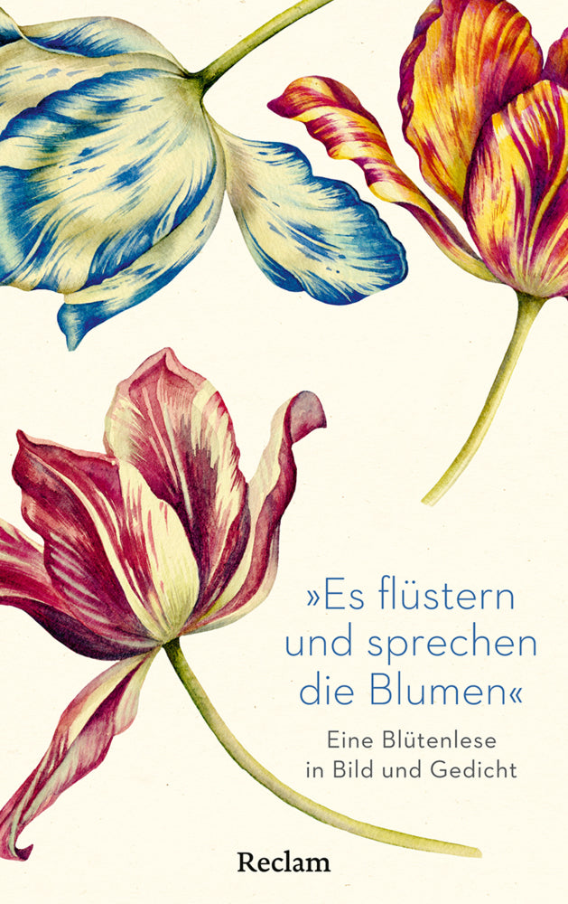"Es flüstern und sprechen die Blumen" (Karl-Heinz Göttert)