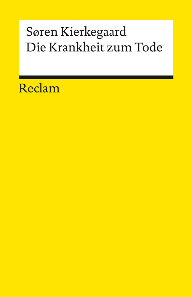 Die Krankheit zum Tode (Søren Kierkegaard)