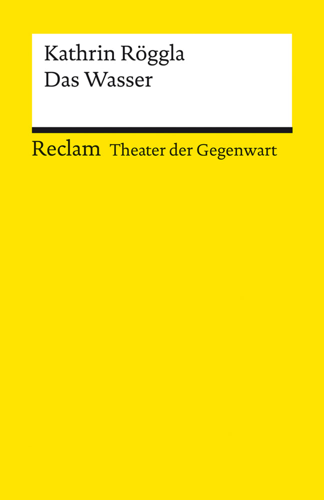 Das Wasser (Kathrin Röggla)