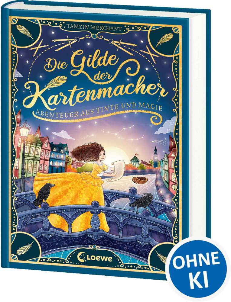 Die Gilde der Kartenmacher (Die magischen Gilden, Band 2) - Abenteuer aus Tinte und Magie (Tamzin Merchant)