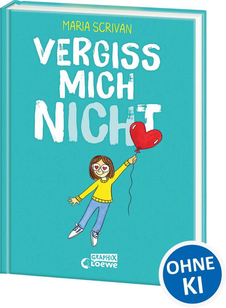 vergiss mich nICHt (nICHt genug-Reihe, Band 2) (Maria Scrivan)