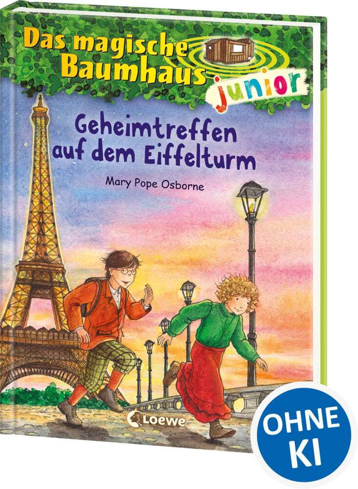 Das magische Baumhaus junior (Band 32) - Geheimtreffen auf dem Eiffelturm (Mary Pope Osborne)