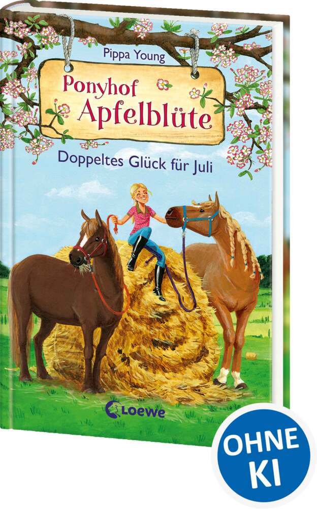 Ponyhof Apfelblüte (Band 21) - Doppeltes Glück für Juli (Pippa Young)