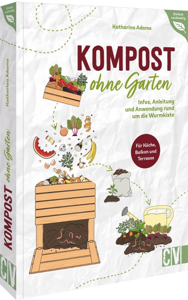 Kompost ohne Garten (Katharina Adams)