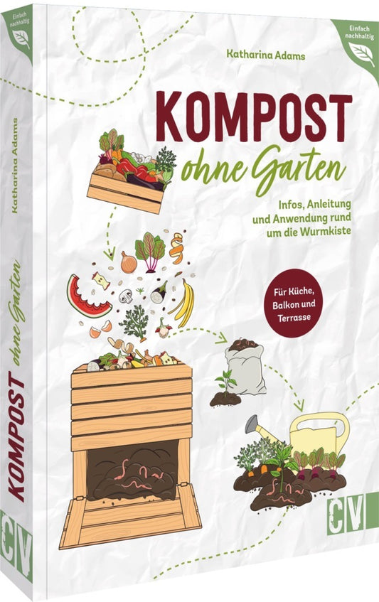 Kompost ohne Garten (Katharina Adams)
