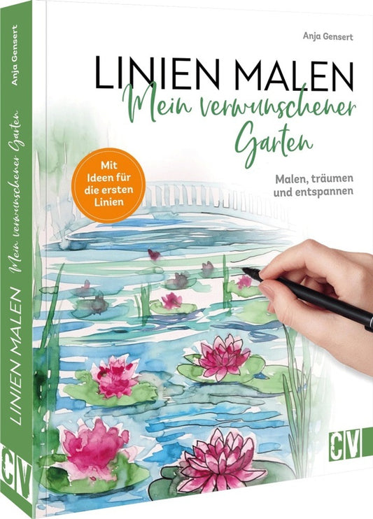 Linien malen - Mein verwunschener Garten (Anja Gensert)
