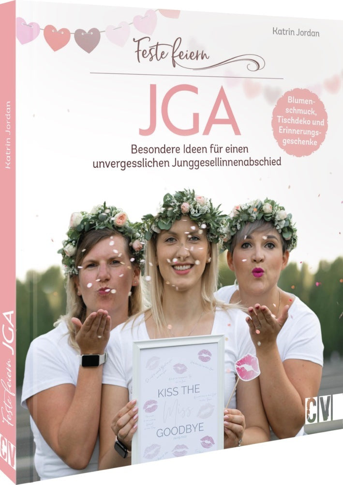 Feste feiern - JGA (Katrin Jordan)