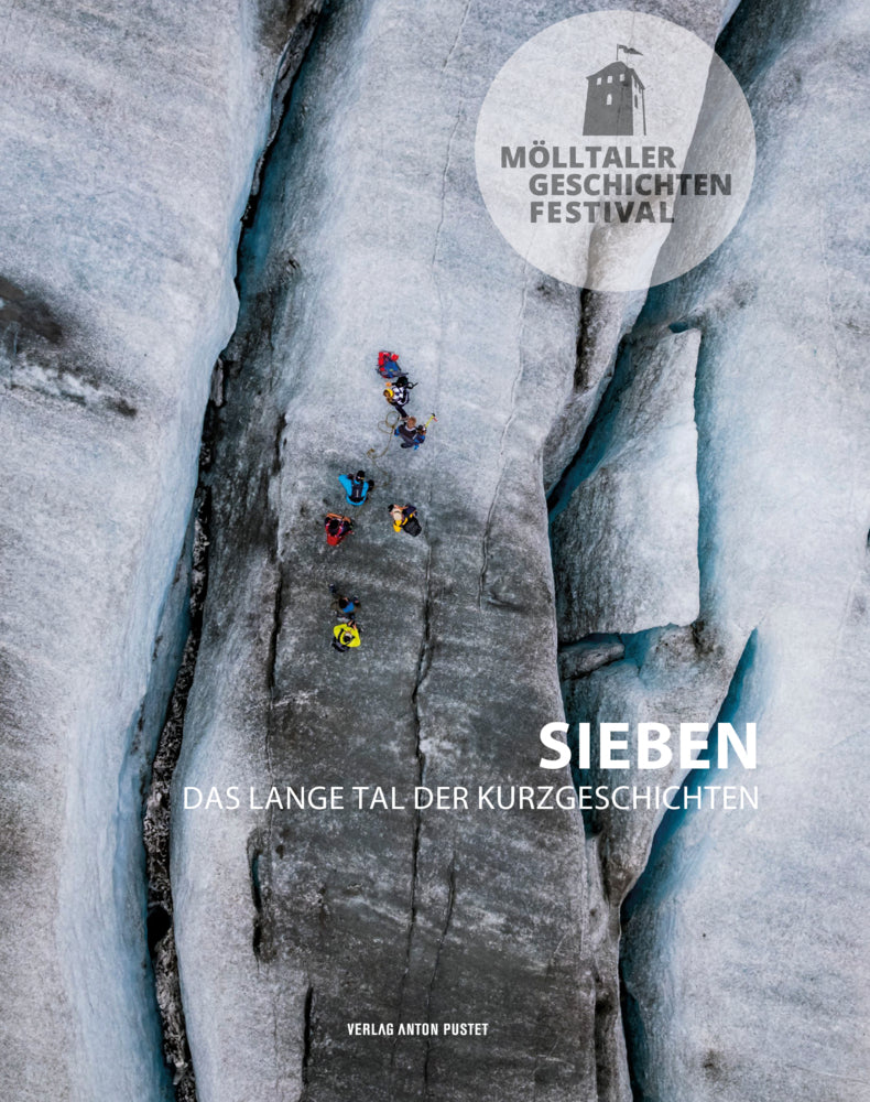 Mölltaler Geschichten Festival: Sieben (Promölltal)
